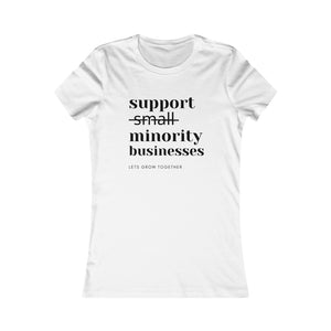 Support Minority Businesses Tee