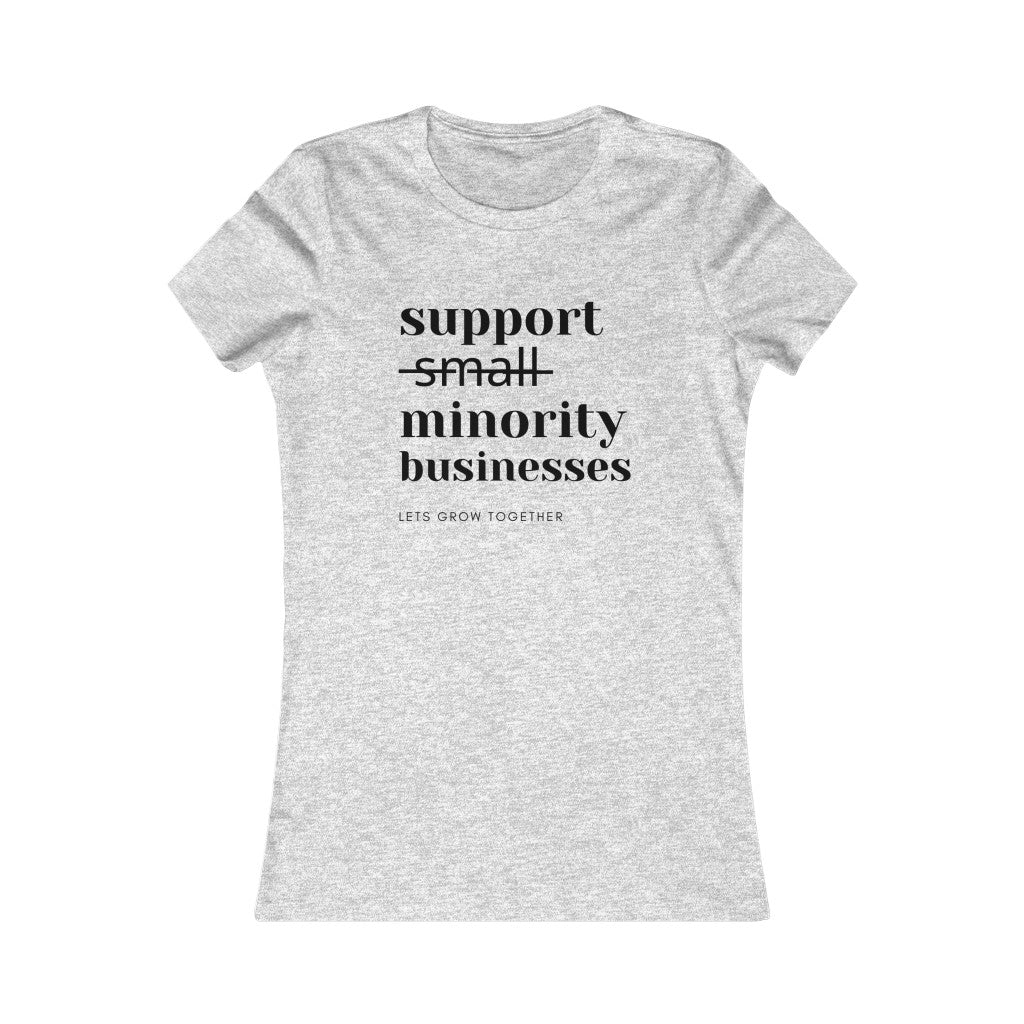 Support Minority Businesses Tee